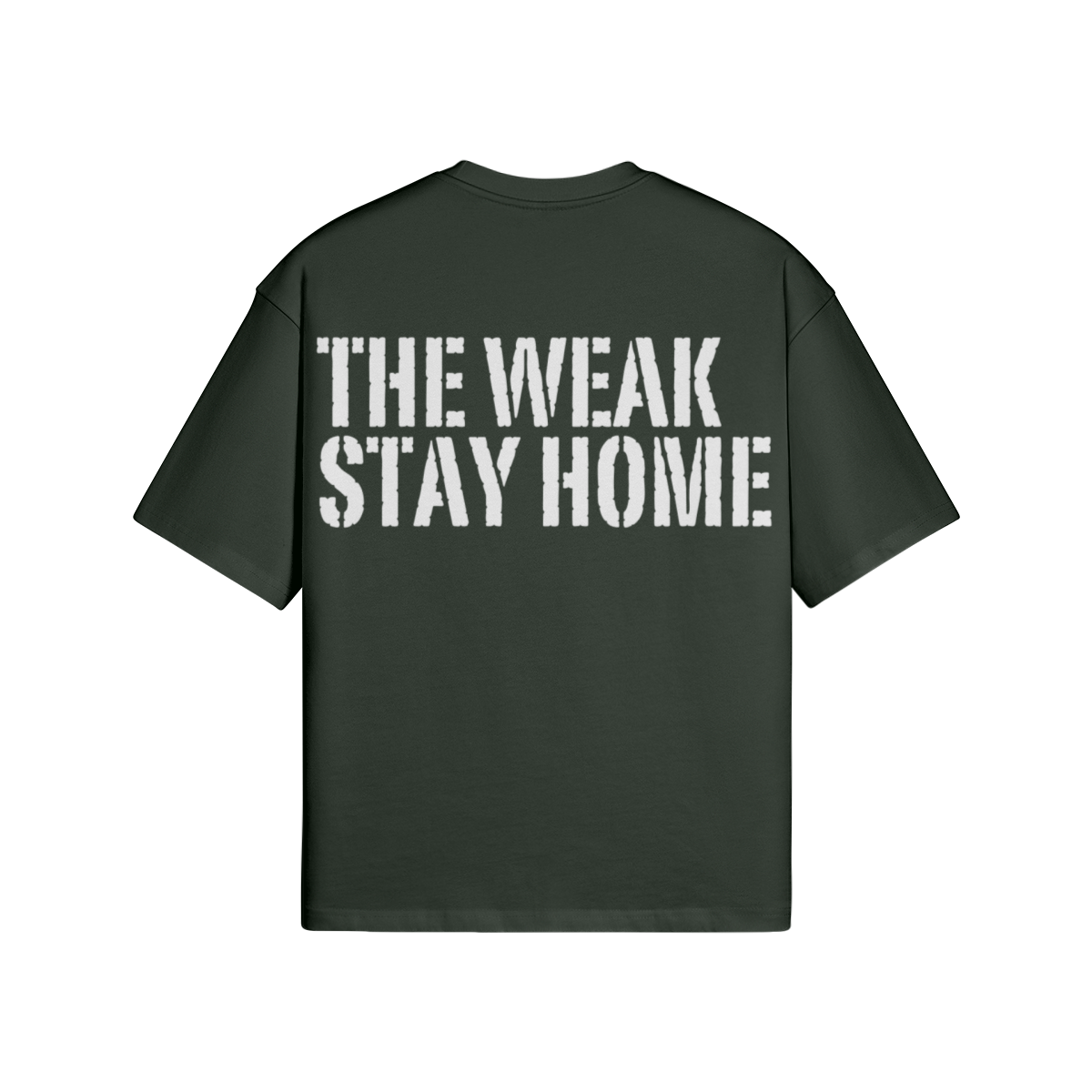 The Weak Stay Home Oversized T-shirt - Image 10