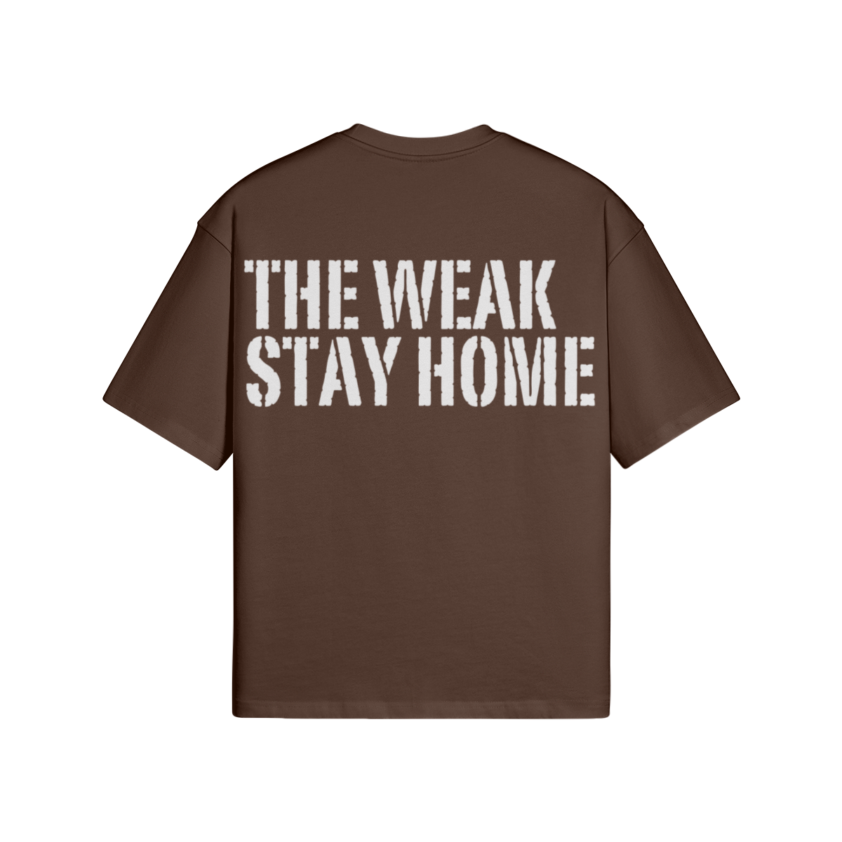 The Weak Stay Home Oversized T-shirt - Image 11