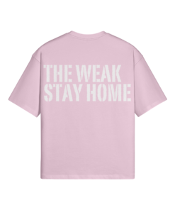 The Weak Stay Home Oversized T-shirt - Image 14