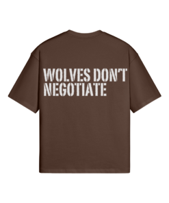 Wolves Don't Negotiate Oversized T-shirt - Image 12