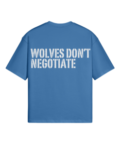Wolves Don't Negotiate Oversized T-shirt - Image 14