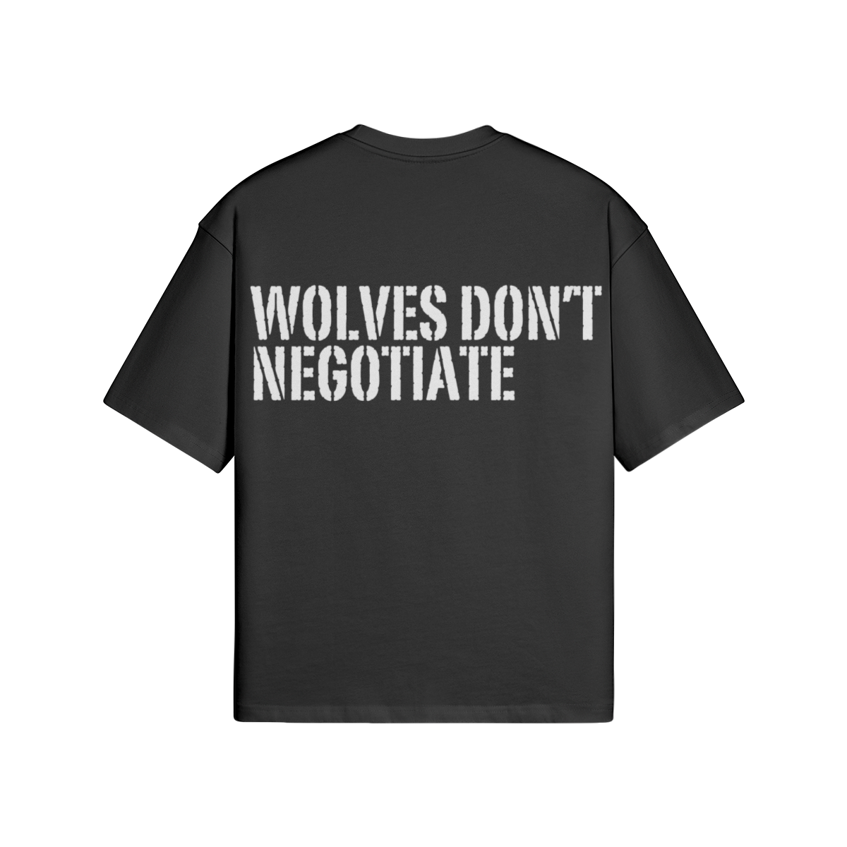 Wolves Don't Negotiate Oversized T-shirt - Image 9