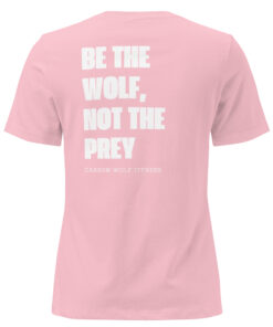 Women's Be The Wolf Tshirt - Image 24
